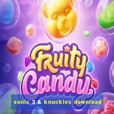 sonic 3 & knuckles download